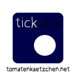 Tick Tack – Schau mal, wie die Zeit vergeht