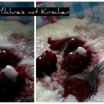 Sonntagssüß #05 – Milchreis mit Kirschen