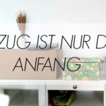 Von Umzug, tollen Helfern und den Nachwehen…