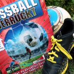 Fußball verrückt – Was du garantiert noch nicht über Fußball weißt #Rezension