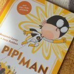 Ein Held der anderen Art: “Pipiman” von Jaap Robben #Rezension
