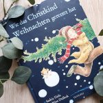 “Wie das Christkind Weihnachten gerettet hat” von Saskia Hula #Rezension