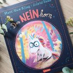“Das NEINhorn” von Marc-Uwe Kling und Astrid Henn #Rezension