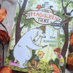 Kinderbuchwoche #5 – “Die Schule der magischen Tiere ermittelt 3” #Rezension