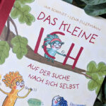 “Das kleine Ich auf der Suche nach sich selbst” von Ina Schmidt #Rezension