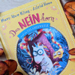“Das NEINhorn und die SchLANGEWEILE” von Marc-Uwe Kling #Rezension