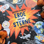 Woher unsere Erde und die Sterne kommen #Rezension