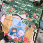 “Anna mag Oma und Oma mag Äpfel” #Rezension