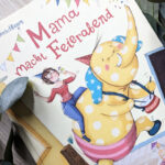 “Mama macht Feierabend” von Madlen Ottenschläger #Rezension