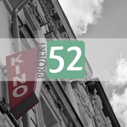 Projekt 52 - Kino