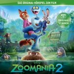 Zoomania 2 Hörspiel